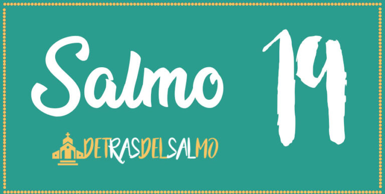 ️ Salmo 19 Explicación y cómo aplicarlo en la vida en abril del 2025